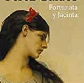 benito perez galdos obras que definen una epoca