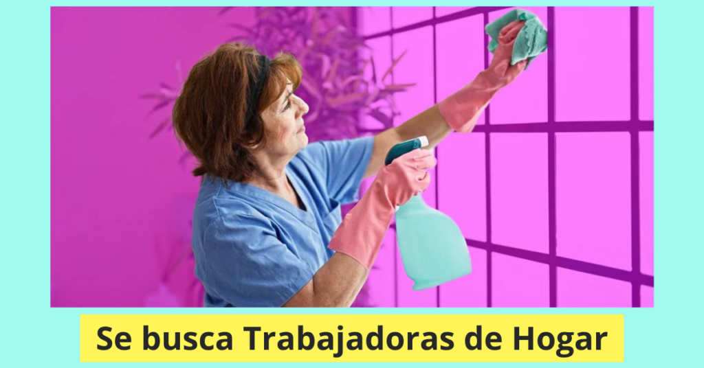 Se busca Trabajadoras de Hogar 1 Se busca Trabajadoras de Hogar